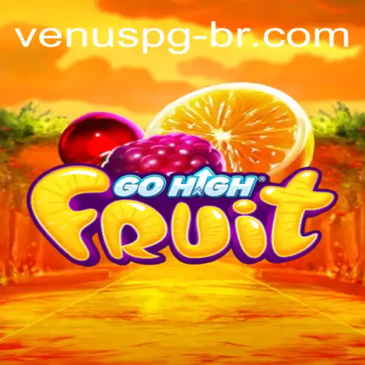 Explore the Excitement of GoHighFruit and Discover Why Venus PG O Cassino Online Favorito dos Brasileiros is a Hit